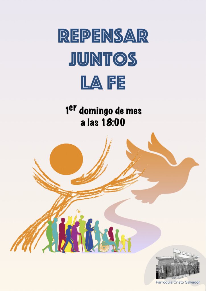 Repensar juntos la fe (domingo 8 de noviembre a las 18:00)